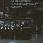 Století ústavu pro dějiny umění na Filozofické fakultě Univerzity Karlovy