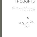 Things and Thoughts. Central Europe and the Mediterranean in the 4th–1st centuries BC